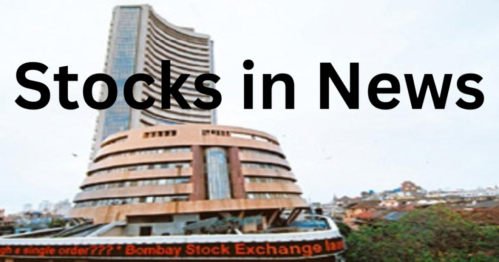 Stocks in News