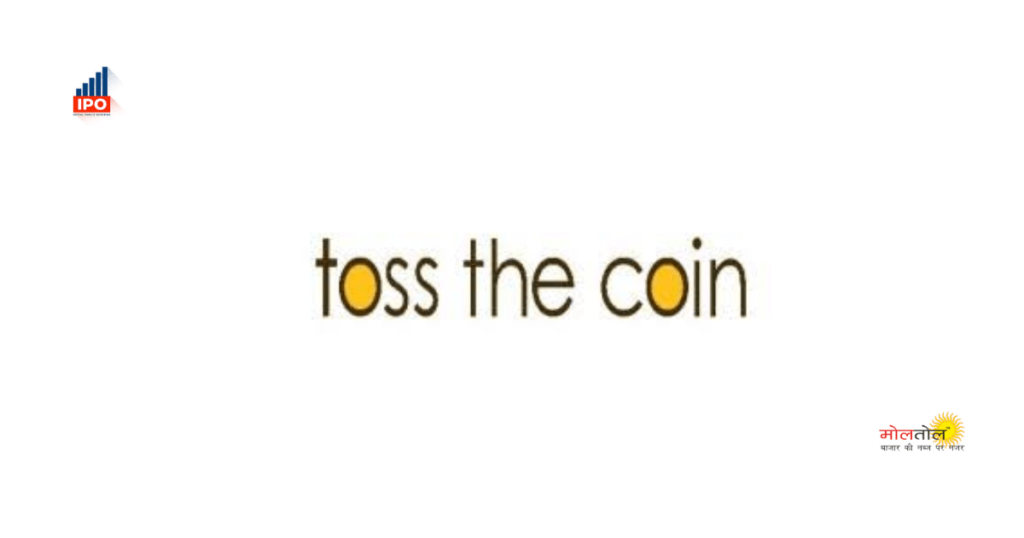 IPO of Toss The Coin
