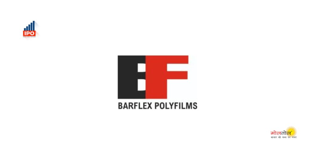 IPO of Barflex Polyfilms