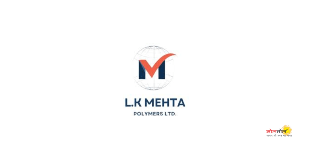 IPO of L.K. Mehta Polymers